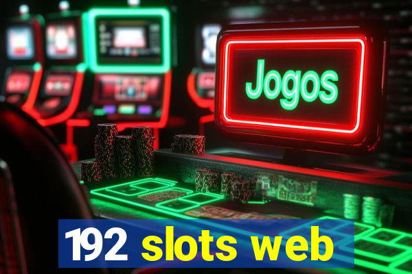 192 slots web